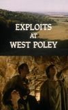 Exploits at West Poley