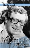 Michael Caine: Breaking the Mold