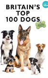 Britain's Favourite Dogs: Top 100