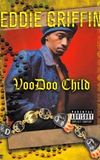 Eddie Griffin: Voodoo Child