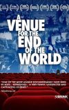 A Venue For The End Of The World