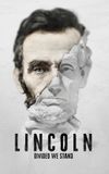 Lincoln: Divided We Stand