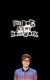 The Dog Ate My Homework