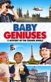 Baby Geniuses and the Mystery of the Crown Jewels