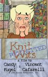 Knitwits Revisited