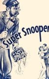 The Super Snooper