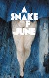 A Snake of June