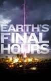 Earth's Final Hours