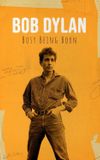 Bob Dylan: Busy Being Born