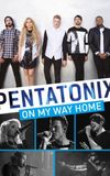 Pentatonix: On My Way Home