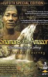 Shamans of the Amazon