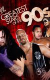 WWE: Greatest Wrestling Stars of the '90s