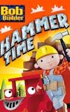 Bob the Builder: Hammer Time