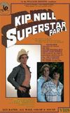 Kip Noll — Superstar: Part 1