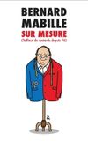 Bernard Mabille : Sur Mesure