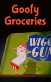 Goofy Groceries