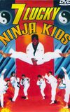 7 Lucky Ninja Kids