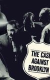 The Case Against Brooklyn