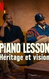 The Piano Lesson: Legacy and a Vision