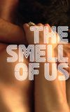 The Smell of Us