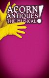 Acorn Antiques: The Musical