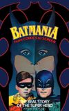 Batmania: From Comics to Screen