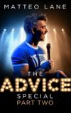 Matteo Lane: The Advice Special Part 2