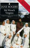 Mr. Wroe's Virgins