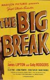 The Big Break