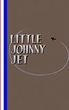 Little Johnny Jet