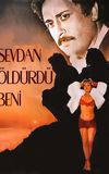 Sevdan Öldürdü Beni