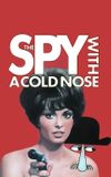 The Spy with a Cold Nose