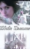 White Dreams