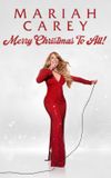 Mariah Carey: Merry Christmas to All!