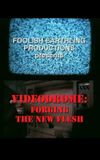 Videodrome: Forging the New Flesh