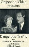 Dangerous Traffic