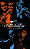 Blue Note - A Story of Modern Jazz