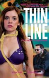 The Thin Line