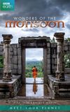 Wonders of the Monsoon