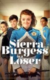 Sierra Burgess Is a Loser