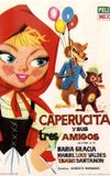 Caperucita y sus tres amigos