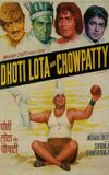 Dhoti Lota Aur Chowpatty