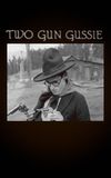 Two-Gun Gussie