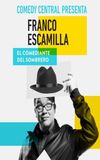 Comedy Central Presents: Franco Escamilla