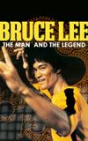 Bruce Lee: The Man and the Legend