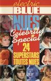 Electric Blue Special: Nude Celebrity Special