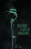 Revenge of the Green Dragons