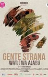 Gente strana - Watu Wa Ajabu