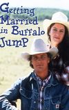 Getting Married in Buffalo Jump