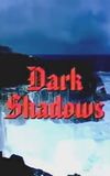 Dark Shadows